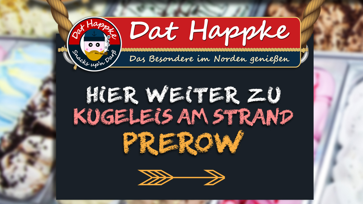Weiter zu Eis in Prerow Dat Happke